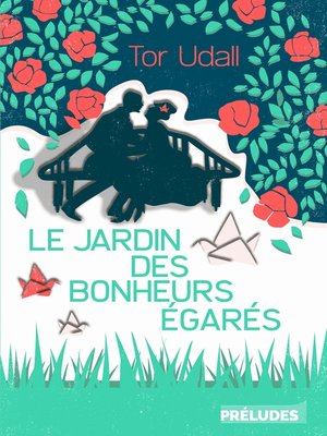 cover image of Le Jardin des bonheurs égarés